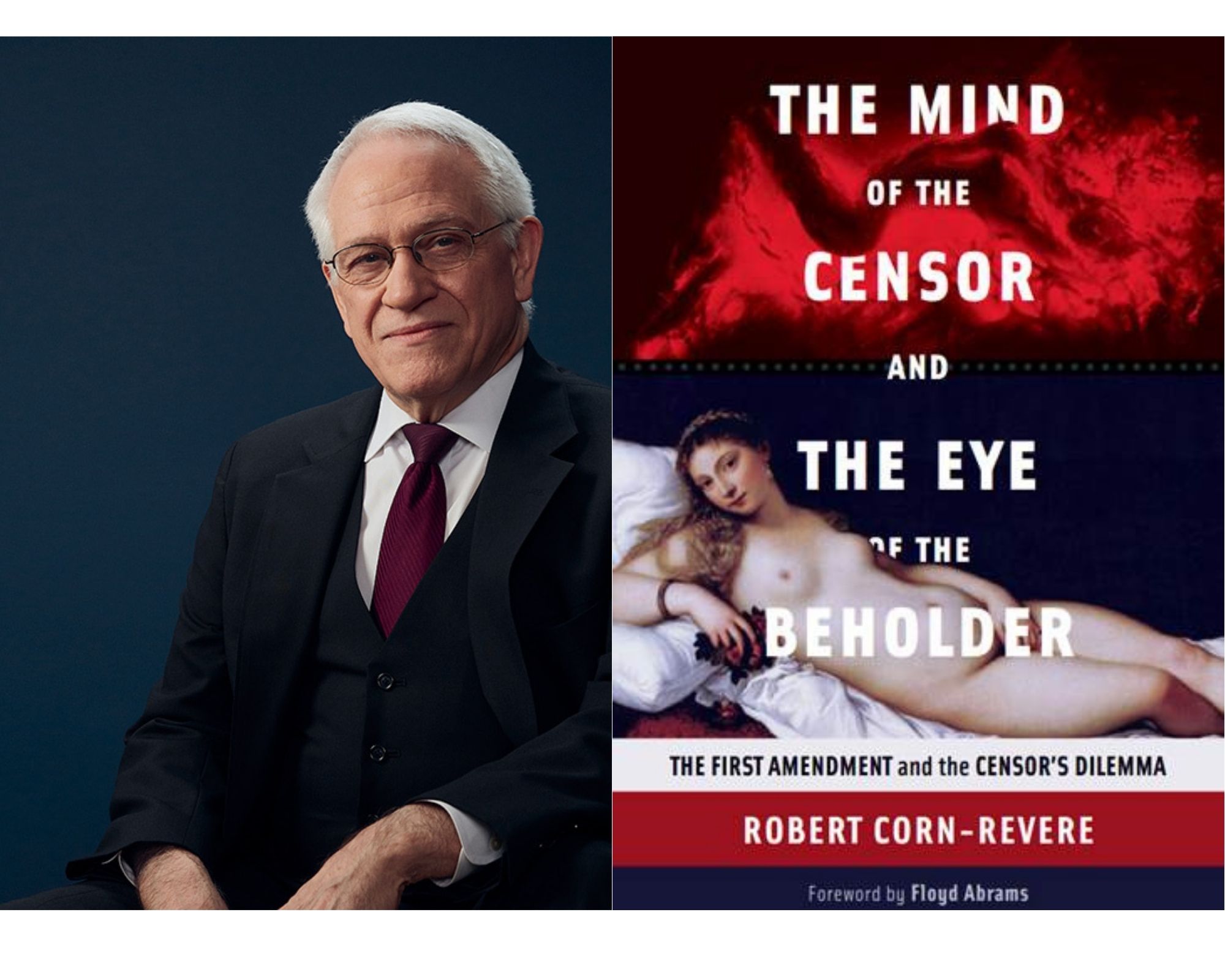 Authors Share Excerpts on Free Speech: Robert Corn-Revere on Censorship